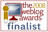 2008 Weblog Awards Best Large Blog Finalist