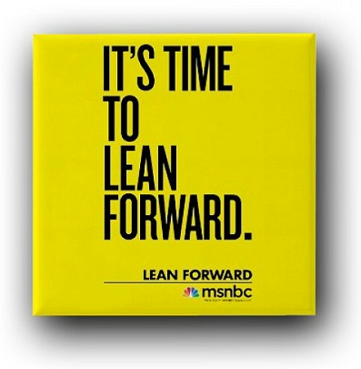 Lean Forward - MSNBC